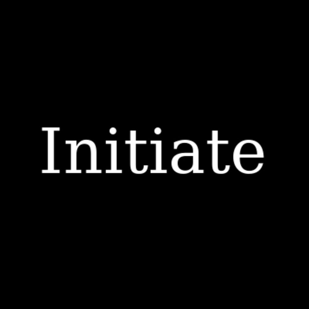 I is for Initiate